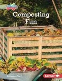 Enlarge image Cover: Composting Fun - Lerner Publishing Group