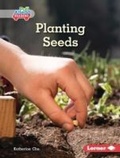Cover: Planting Seeds - Lerner Publishing Group