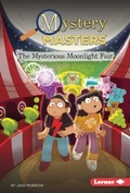 Cover: The Mysterious Moonlight Fair - Lerner Publishing Group