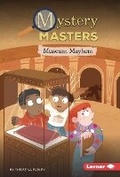 Cover: Museum Mayhem - Lerner Publishing Group
