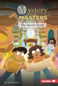 Cover: The Secret Scroll - Lerner Publishing Group