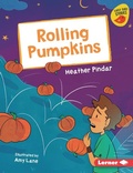 Cover: Rolling Pumpkins - Lerner Publishing Group