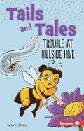 Cover: Trouble at Hillside Hive - Lerner Publishing Group