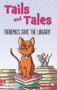 Enlarge image Cover: Frenemies Save the Library! - Lerner Publishing Group