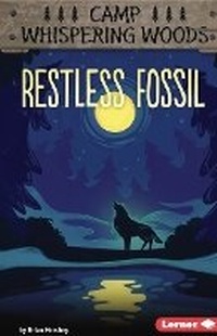 Abbildung von: Restless Fossil - Lerner Publishing Group