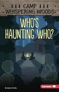 Enlarge image Cover: Who's Haunting Who? - Lerner Publishing Group