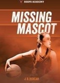 Cover: Missing Mascot - Lerner Publishing Group