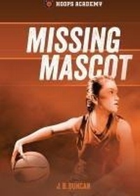 Enlarge image Cover: Missing Mascot - Lerner Publishing Group