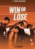 Cover: Win or Lose - Lerner Publishing Group