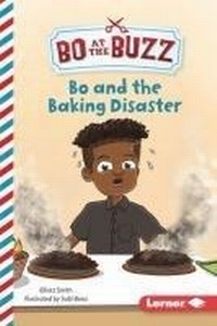 Enlarge image Cover: Bo and the Baking Disaster - Lerner Publishing Group