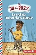 Cover: Bo and the Talent Show Trouble - Lerner Publishing Group