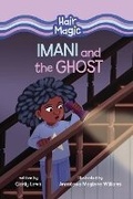 Cover: Imani and the Ghost - Lerner Publishing Group