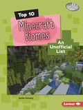 Cover: Top 10 Minecraft Biomes - Lerner Publishing Group