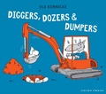 Cover: Diggers, Dozers, and Dumpers - Gecko Press