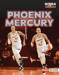 Enlarge image Cover: Phoenix Mercury - Lerner Publishing Group