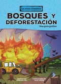 Cover: Bosques y deforestacion (Forests and Deforestation) - Lerner Publishing Group