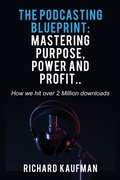 Cover: The Podcasting Blueprint - Vertical Momentum