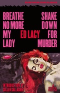 Cover: Breathe No More, My Lady / Shakedown for Murder - Stark House Press