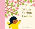 Cover: When Spring Comes - NOSY CROW
