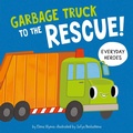 Cover: Garbage Truck to the Rescue! - Clever Publishing