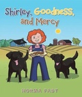 Cover: Shirley, Goodness, and Mercy - Ewings Publishing LLC