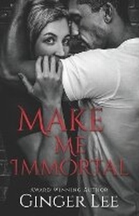 Enlarge image Cover: Make Me Immortal - Gleewrites