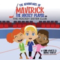 Cover: The Hockey Sister Club - Hustling Hockey Mom Publishing Co
