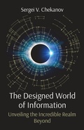 Cover: The Designed World of Information - Sergei V. Chekanov
