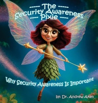Abbildung von: The Security Awareness Pixie - Docdrew Publishing