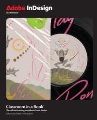 Abbildung von: Adobe InDesign Classroom in a Book 2024 Release - Addison Wesley