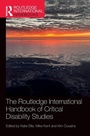 Cover: The Routledge International Handbook of Critical Disability Studies - Routledge