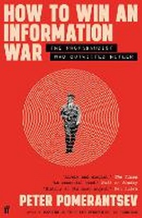 Abbildung von: How to Win an Information War - Faber & Faber