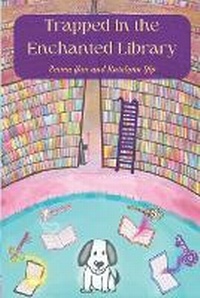 Enlarge image Cover: Trapped in the Enchanted Library - Reality Is Optional Publishing
