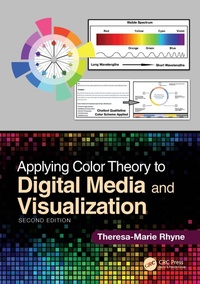Enlarge image Cover: Applying Color Theory to Digital Media and Visualization - CRC Press