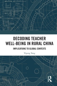 Abbildung von: Decoding Teacher Well-being in Rural China - Routledge