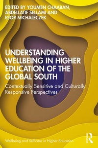 Abbildung von: Understanding Wellbeing in Higher Education of the Global South - Routledge