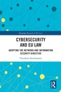 Cover: Cybersecurity and EU Law - Routledge