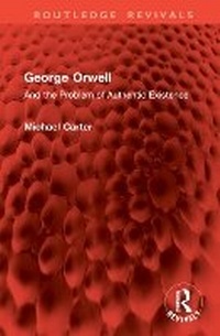 Abbildung von: George Orwell - Routledge