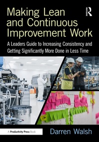 Abbildung von: Making Lean and Continuous Improvement Work - Productivity Press