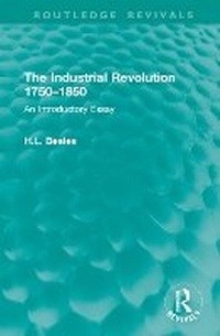 Abbildung von: The Industrial Revolution 1750-1850 - Routledge