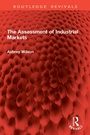 Cover: The Assessment of Industrial Markets - Routledge