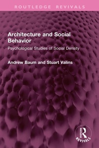 Enlarge image Cover: Architecture and Social Behavior - Routledge