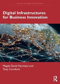 Enlarge image Cover: Digital Infrastructures for Business Innovation - Routledge