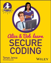 Enlarge image Cover: Alice and Bob Learn Secure Coding - Wiley
