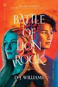 Cover: Battle of Lion Rock - Tyndale House Publishers