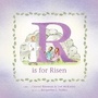 Cover: R Is for Risen - Tyndale House Publishers