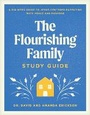 Cover: Flourishing Family Study Guide, The - Tyndale House Publishers