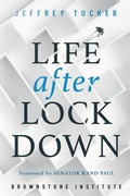 Cover: Life after Lockdown - Brownstone Institute