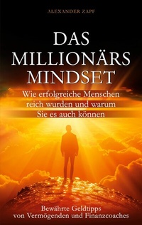 Abbildung von: Das Millionärs-Mindset - AIM Publishing
