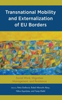 Cover: Transnational Mobility and Externalization of EU Borders - Lexington Books